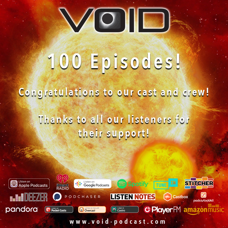 VOID 100 Episodes